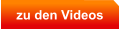 zu den Videos